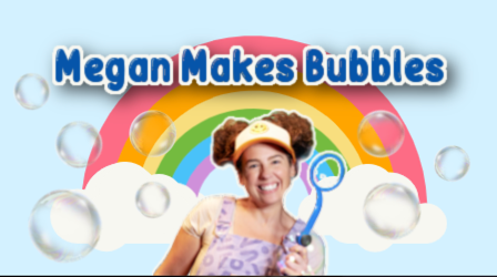 Megan Makes Bubbles